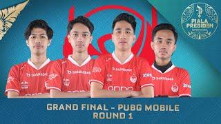 (PUBG) Round 1 - Grand Final Piala Presiden Esports 2021