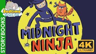 Bedtime Stories for Kids - Midnight Ninja