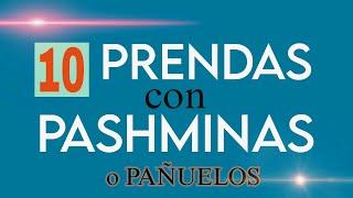 10 prendas realizadas con Pashminas o pañuelos- Fabiana Marquesini - 552