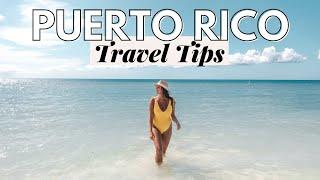 Puerto Rico Travel Tips: Everything you Need to Know