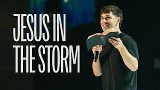 Gospel of Mark PT7 - "Jesus in the Storm" - Jude Fouquier - 5.26.24
