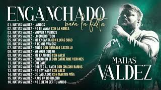 Matias Valdez - Enganchado Para la Fiesta 2023