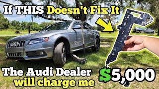 Can I Fix my Broken Supercharged Audi before the Dealer Charges me $5,000?