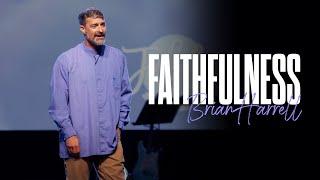 Faithfulness (Brian Harrell)