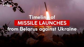 631 missiles in 70 days: Timeline of the entire bombing of Ukraine from the territory of Belarus