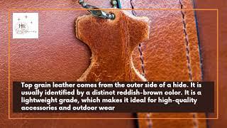 Full Grain Leather VS Top Grain Leather