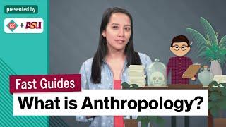 What is Anthropology? | College Majors | College Degrees | Study Hall