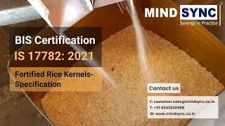 BIS has set Standards for Fortified Rice Kernels (FRK) | Know IS 17782 in detail