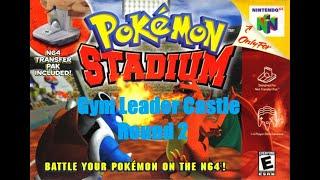 Pokemon Stadium Gym Leader Castle Round 2