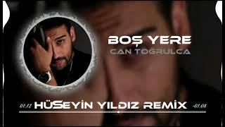 Can Toğrulca - Ben Sana Nerden Tutuldum ( Hüseyin Yıldız Remix ) Sıla Cover Boş Yere