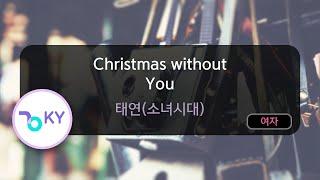 Christmas without You - 태연(소녀시대) (KY.74672) / KY KARAOKE