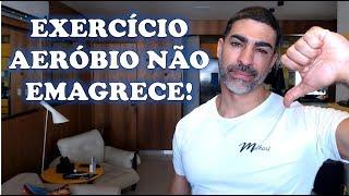 Exercício aeróbio não emagrece!? (English subtitles)