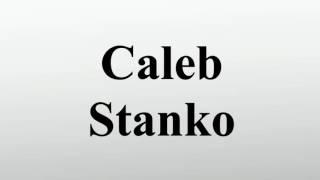 Caleb Stanko