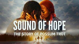Sound of Hope: The Story of Possum Trot 2024 Movie | Octo Cinemax | Full Fact & Review Film