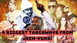 5 BIGGEST TAKEAWAYS FROM JEEN-YUHS DOCUMENTARY