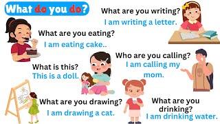 What do you do? Action Verbs For Beginners | Daily English Sentences | Speak With Kid |Action Verbs