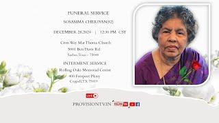 SOSAMMA CHERIYAN (82) FUNERAL SERVICE  12/28/2024   ||   SACHSE,TEXAS