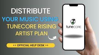 How to Distribute your Music On Tunecore | Rising Artist Plan