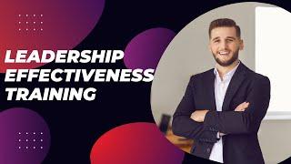 Leadership Effectiveness Training
