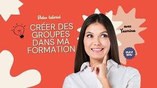 Créez des Groupes de Membres pour Diversifier Votre Offre !