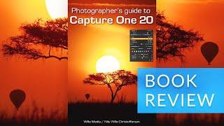 Photographer's Guide to Capture One 20 - eBOOK REVIEW