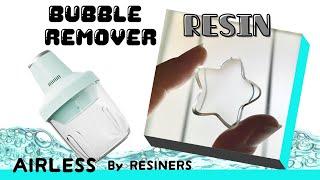Resiners' Airless Machine: Bubble Free Resin and Silicone