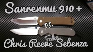 SANRENMU 910+  vs. Chris Reeve Large Sebenza Fake)