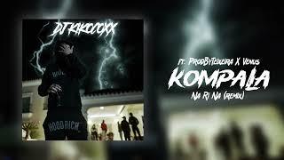 KIKOCOXX - KOMPALA (Na Ri Na Remix) feat. Prod Teixeira x Prod Venus