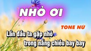 Karaoke Nhỏ Ơi Danh Hài Chí Tài Tone Nữ | Làng Hoa