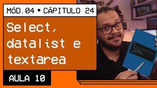 Select, datalist e textarea em HTML - @Curso em Vídeo HTML5 e CSS3