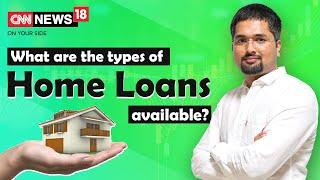 Home Loan - What are the Types of Home Loans Available? #StayHome and Learn Money #WithMe