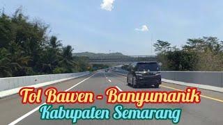 Review Tol Bawen - Banyumanik - Semarang