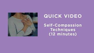 Self-compassion Techniques