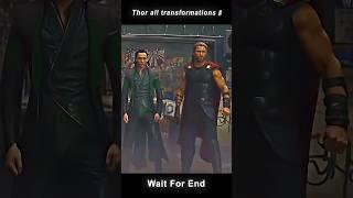 Every Transformation of Thor 