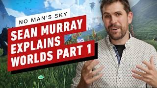 Sean Murray Explains No Man's Sky: Worlds Part 1