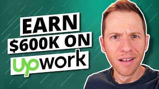 Earn $600k on Upwork with THIS Proposal Strategy