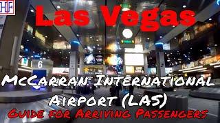 Las Vegas - McCarran International Airport (LAS) - Guide for Arriving Passengers (TRAVEL GUIDE)