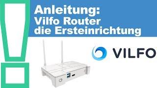 Anleitung: Vilfo VPN Router - Die Ersteinrichtung