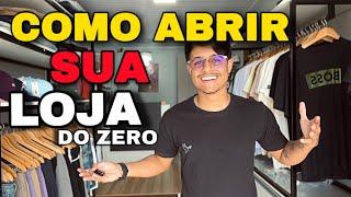 MANEIRA CERTA DE ABRIR UMA LOJA DE ROUPAS DO ZERO | Tom Gomes