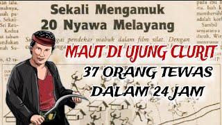 37 ORANG T3WAS DI UJUNG CLURITT AKIBAT GAGAL MENGAMALKAN ILMU HITAM TANPA GURU