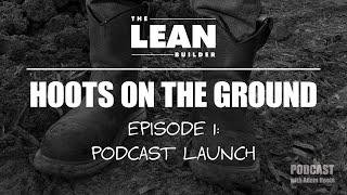 Episode 1: "Hoots on the Ground" Podcast Launch