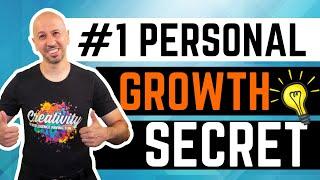 My #1 Personal Growth Secret