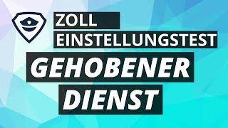 Einstellungstest Zoll gehobener Dienst 2025 | Duales Studium | Einfach erklärt von Plakos