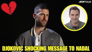 NOVAK DJOKOVIC SHOCKING MESSAGE TO RAFAEL NADAL! TENNIS NEWS TODAY