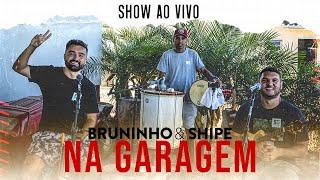 BRUNINHO & SHIPE NA GARAGEM