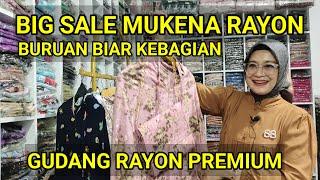 BIG SALE MUKENA RAYON GUDANG BANDUNG. BURUAN BIAR KEBAGIAN