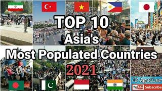 Top 10 Most Populated Countries in Asia 2021