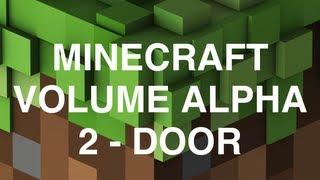 Minecraft Volume Alpha - 2 - Door