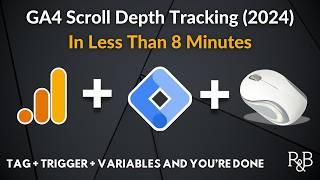 GA4 Scroll Depth Tracking Event Set Up (2024 guide in under 8 minutes)