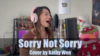 Sorry Not Sorry - Demi Lovato | Cover by Kathy Wen